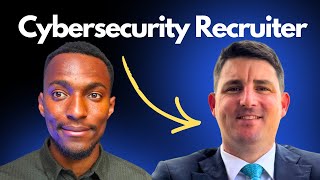 Cyber Security Recruiter: Secrets to Get Your Next Role