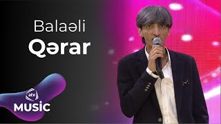 Balaəli – Qərar