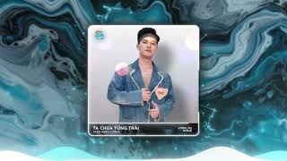 Ta Chưa Từng Trải | Trần Mạnh Cường x Air Remix | Ta chưa từng trải phải không em.