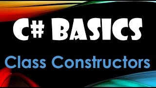 50. (C# Basics Beginner Tutorial) Class Constructors