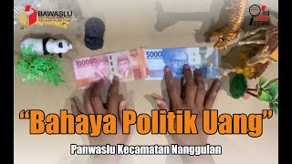 Bahaya Politik Uang II Panwaslu Kecamatan Nanggulan