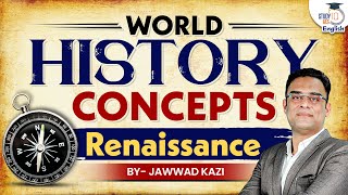 Renaissance I Jawwad Kazi I UPSC  2024  I StudyIQ IAS English