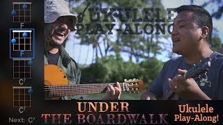 "Under the Boardwalk" (The Drifters) Ukulele Play-Along!