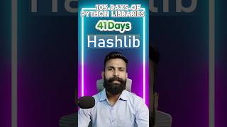 Day 41: hashlib - Secure Hashing in Python with hashlib #pythonprogramming #pythonlibraries