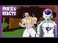 FRIEZA REACTS TO SUPER SATAN (DRAGON BALL PARODY)!