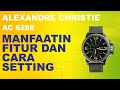 AC 6280 : CARA SETTING & MANFAAT FITUR ALEXANDRE CHRISTIE TERBARU (2023)