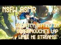 [SPICY SCARAMOUCHE ASMR] Secretly Sitting on Gamer Scaramouche's Lap - Genshin Impact Audio