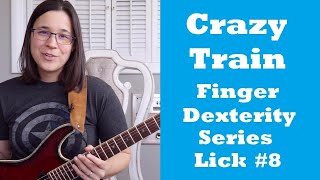 Crazy Train Intro Guitar Lesson - Finger Dexterity Series Lick #8
