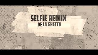 De la ghetto - selfie (Remix) zion y lenno, jhay cortez, Miky woodz