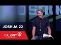 Joshua 22 - Skip Heitzig