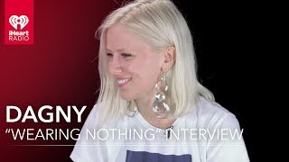 Dagny talks \