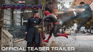 Spider-Man: No Way Home - Official Teaser Trailer - Exclusively At Cinemas Now