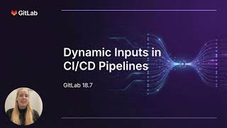 Dynamic Input Options in CI CD Pipelines