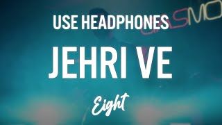 Jehri Ve (8D AUDIO): Gippy Grewal, Jasmine Sandlas, Pankaj Batra| Mitran Da Naa Chalda | New Punjabi