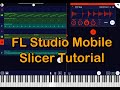 FL Studio Mobile - SLICER Tutorial  - How To Import Your Own Samples & Loops