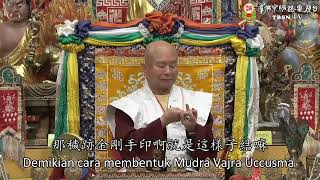 25-06-2022 Esensi Sadhana Vajra Ucchusma 「穢跡金剛法」的觀想、結印、持咒及入三昧地（不一定要做護摩）