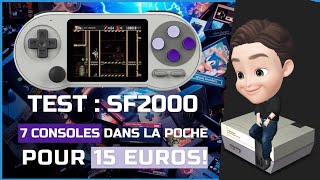 Test de la SF2000, la console portable rétro a 15 euros !