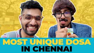 THE MOST UNIQUE DOSA IN CHENNAI? | Dosa Diaries | The Kurta Guy ft. @PeppaFoodie   #dosa #streetfood