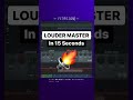 Louder Master In  Seconds | FL Studio Tutorial #shorts