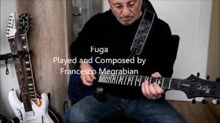 Fuga - Played, composed and arranged by Francesco Megrabian