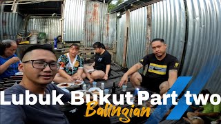 Part Two LB | Tr.Janting Lubuk Bukut balingian | Jalan2 cari makan di Sibu