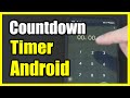 How to Use a Countdown timer on Android Phone (Settings Tutorial)