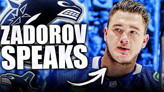 NIKITA ZADOROV SPEAKS OUT ON HIS FUTURE & THE VANCOUVER CANUCKS