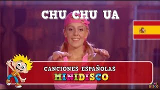 CHU CHU UÁ | Canciones Infantiles | Aprende el Baile | Mini Disco