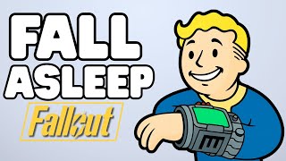 120 Fallout Vault Secrets to Fall Asleep To