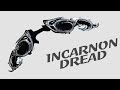 Warframe - Quick Look At: Incarnon Dread