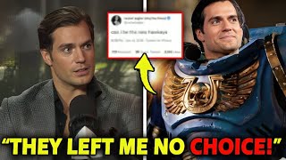 Henry Cavill SPEAKS OUT on Leaving Warhammer 40k!