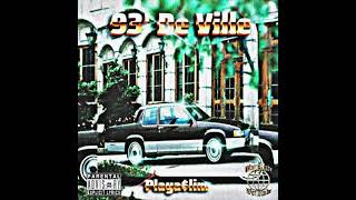 PLAYA$LIM - 93 DE VILLE (PROD. ITZRICOWEY)