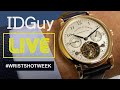 What Watch Do You Value Most? - IDGuy Live - Wrist-Shot Week