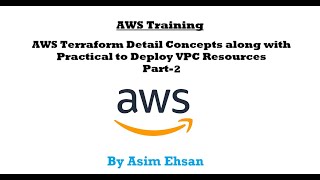 AWS Terraform Detailed Concepts along with practical to deploy VPC | Part-2 | Video-5