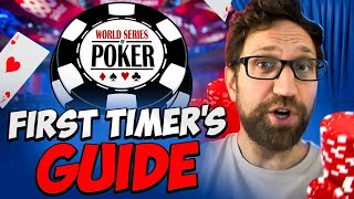 WORLD SERIES OF POKER - First Timer's Guide