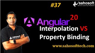 Interpolation VS Property Binding in Angular 20 | Data Binding in Angular | Sahosoft