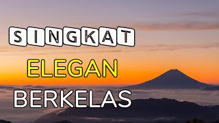 KATA KATA MOTIVASI HIDUP, SINGKAT, ELEGAN DAN BERKELAS