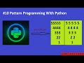 Pattern Programs in Python | Pattern Programming With Python #10