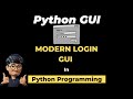 Coding a Modern Login GUI (Graphical User Interfaces) in Python | ASMR Programming - No Talking