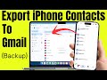 How to Export iPhone Contacts to Gmail | Backup iPhone Contacts to Gmail