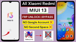 All Redmi/Xiaomi Miui 13 Google Account Bypass 2024 Frp Bypass Without Pc/Without Gmail