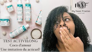 TEST COCO D’AMOUR DE ACTIVILONG : mieux que Acticurl ? 🤔