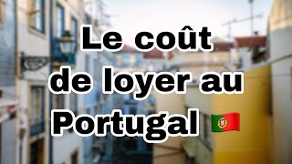 Le coût de loyer au Portugal