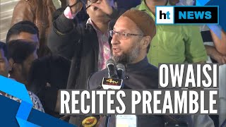 Watch: AIMIM's Asaduddin Owaisi's tricolour message at anti-CAA protest