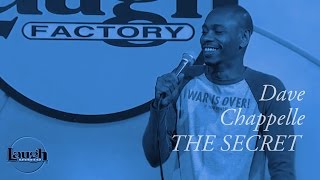 Dave Chappelle | The Secret | Stand-Up Comedy