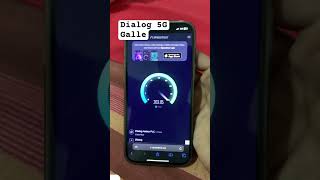 Dialog 5G Speed Test in Galle #dialog5G #smartphone