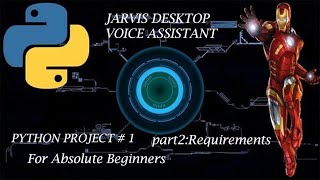 python project 1 | build tony stark's Jarvis with python| python tutorial for absolute beginners