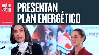 Sheinbaum anuncia Plan de Energía 2024-2030; habrá nuevo régimen fiscal para Pemex