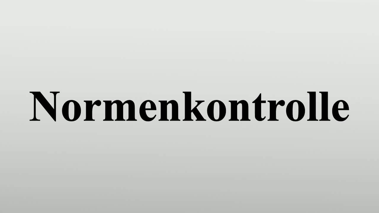 Normenkontrolle - YouTube