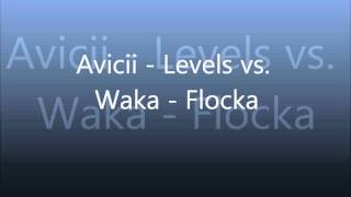 Avicii vs. Wacka Flocka Flames